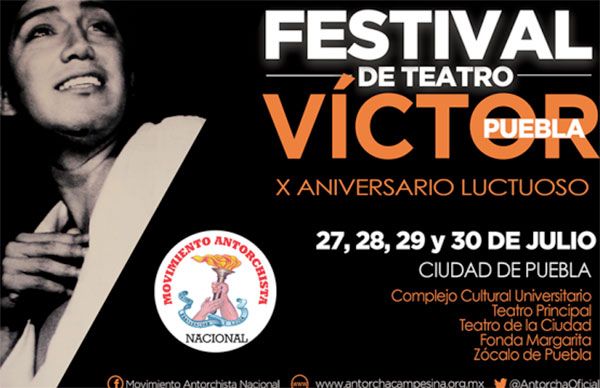 Festival de Teatro Víctor Puebla, muestra del arte antorchista