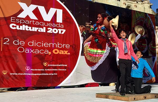 Realizó Antorcha su XVI Espartaqueada Cultural en Oaxaca