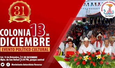 Antorchistas festejarán 31 años de la colonia y ejido 13 de Diciembre