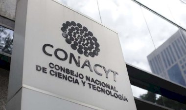 De un plumazo desaparecen al Conacyt, al puro estilo de la 4T