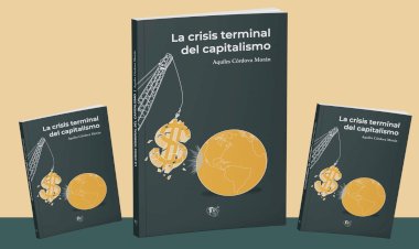 “La crisis terminal del capitalismo: una lectura reveladora”