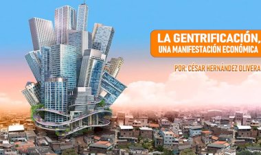 La gentrificación, una manifestación económica